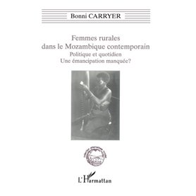 Femmes Rurales dans le Mozambique Contemporain