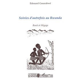 Soirées d'autrefois au Rwanda