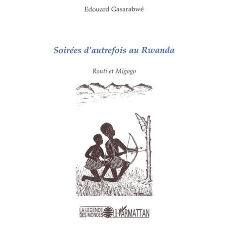 Soirées d'autrefois au Rwanda