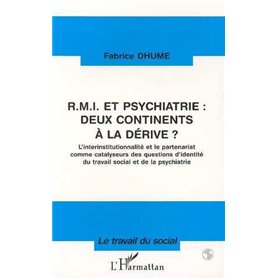 RMI et psychiatrie : deux continents à la dérive ?