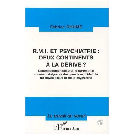 RMI et psychiatrie : deux continents à la dérive ?