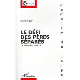 Le défi des pères séparés