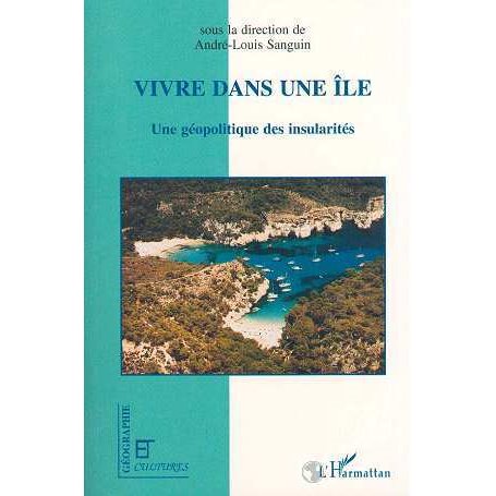 VIVRE DANS UNE ILE