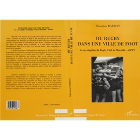 Du rugby dans une ville de foot