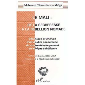 LE MALI : DE LA SECHERESSE A LA REBELLION NOMADE