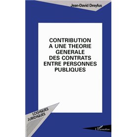 Contribution à une théorie générale des contrats entre personnes publiques