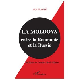 La Moldova entre la Roumanie et la Russie