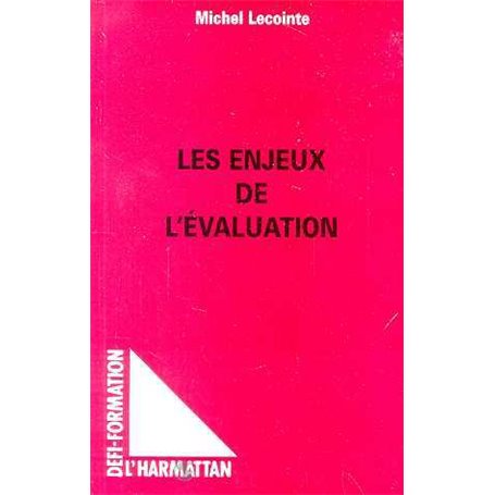 Les Enjeux de l'évaluation