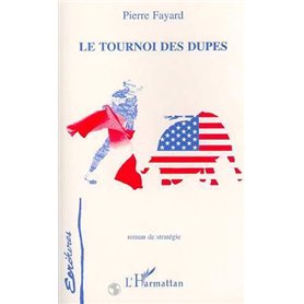 LE TOURNOI DES DUPES