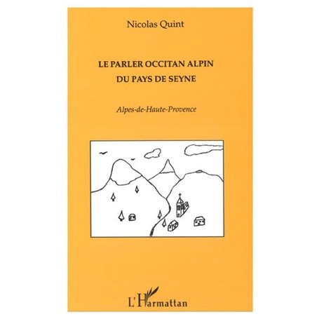 Le Parler Occitan Alpin du Pays de Seyne