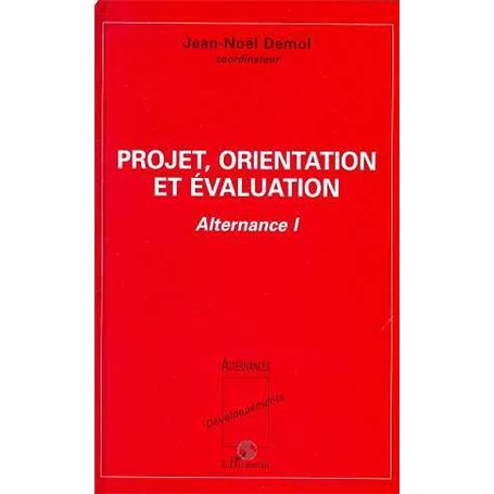 Projet, orientation et évaluation