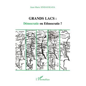 Grands lacs : démocratie ou ethnocratie ?