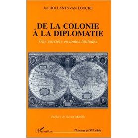COLONIE (DE LA) A LA DIPLOMATIE