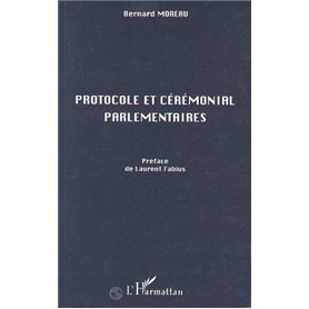 Protocole et Cérémonial Parlementaires