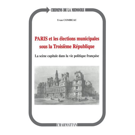 Paris et les élections municipales sous la troisième République