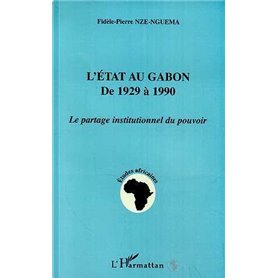 L'état au Gabon de 1929 à 1990