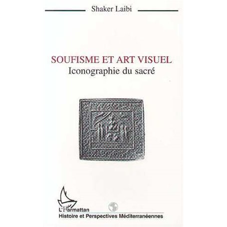 SOUFISME ET ART VISUEL