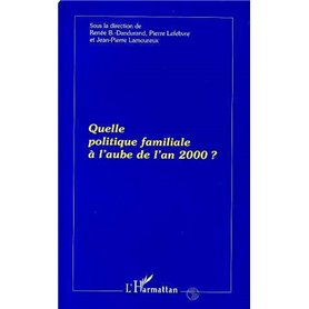 Quelle politique familiale à l'aube de l'an 2000 ?