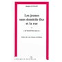 Les jeunes sans domicile fixe et la rue