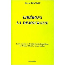 Libérons la Démocratie