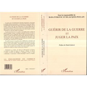 Guérir de la Guerre et Juger la Paix