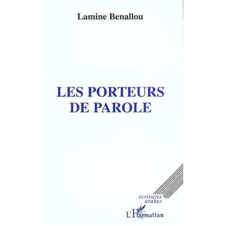 LES PORTEURS DE PAROLE