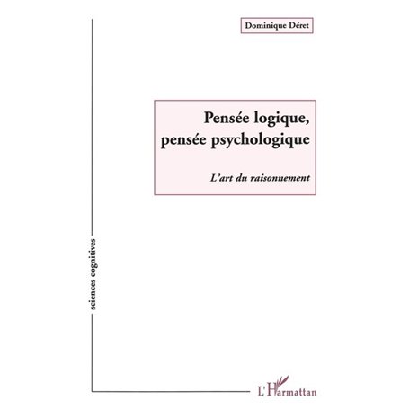 Pensée Logique, Pensée Psychologique