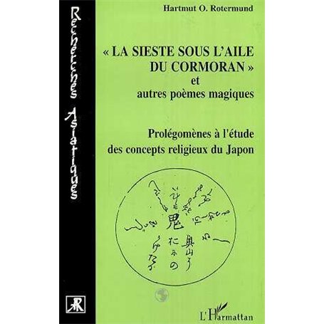 La sieste sous l'aile du cormoran  et autres poèmes magiques