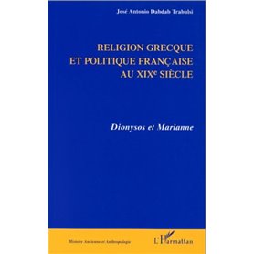 RELIGION GRECQUE ET POLITIQUE FRANÇAISE AU Xixe SIÈCLE