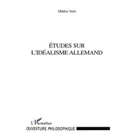 Études sur l'idéalisme Allemand