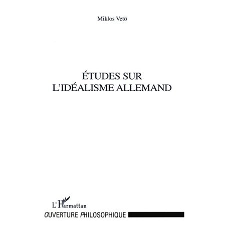 Études sur l'idéalisme Allemand