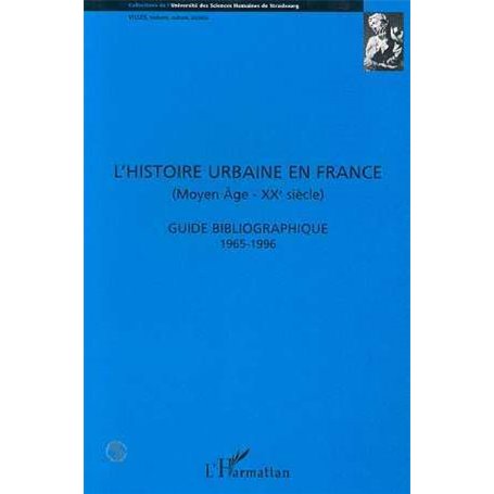 L'histoire urbaine en France (Moyen-Âge - XXe Siècle)