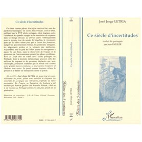 Ce Siècle d'incertitudes