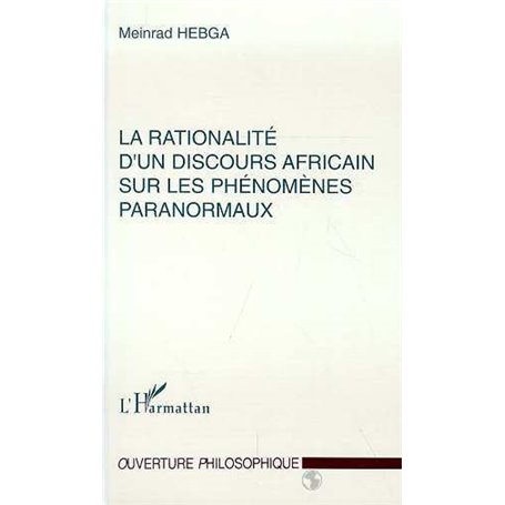 La Rationalité d'un Discours Africain sur les Phénomènes Paranormaux