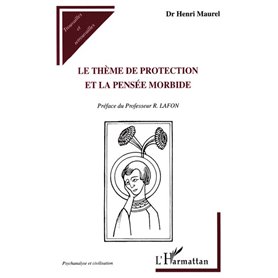 Le Thème de Protection et la Pensée Morbide