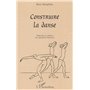 CONSTRUIRE LA DANSE