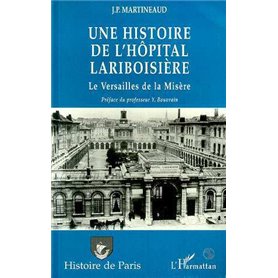 Une Histoire de l'hôpital Lariboisiere