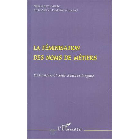 La Féminisation des Noms de Métiers