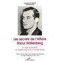 Les Secrets de l'affaire Raoul Wallenberg