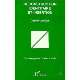 Reconstruction Identitaire et Insertion