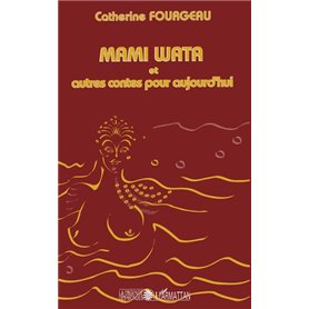 Mami Wata et autres contes pour aujourd'hui