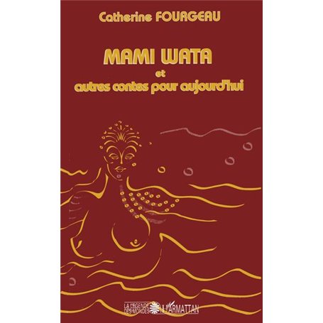 Mami Wata et autres contes pour aujourd'hui