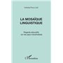 La mosaïque linguistique