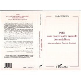PARIS DANS QUATRE TEXTES NARRATIFS DU SURRÉALISME