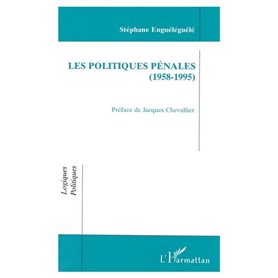 Les Politiques Pénales (1958-1995)