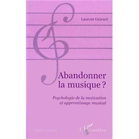 Abandonner la musique ?