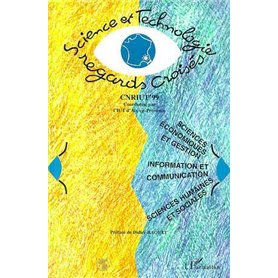 SCIENCE ET TECHNOLOGIE : REGARDS CROISÉS