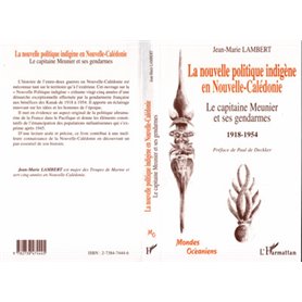 LA NOUVELLE POLITIQUE INDIGÈNE EN NOUVELLE-CALÉDONIE