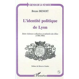 L'IDENTITÉ POLITIQUE DE LYON