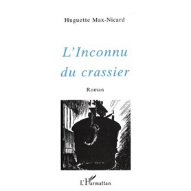 L'INCONNU DU CRASSIER